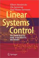 Linear Systems Control: Deterministic and Stochastic Methods
