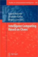 Intelligent Computing Based on Chaos