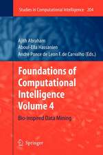 Foundations of Computational Intelligence: Volume 4: Bio-Inspired Data Mining