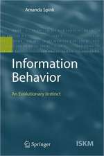 Information Behavior: An Evolutionary Instinct