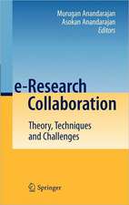 e-Research Collaboration: Theory, Techniques and Challenges