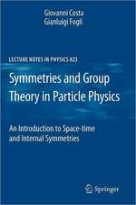 Symmetries and Group Theory in Particle Physics: An Introduction to Space-Time and Internal Symmetries