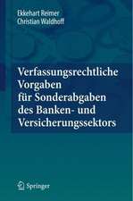 Verfassungsrechtliche Vorgaben für Sonderabgaben des Banken- und Versicherungssektors