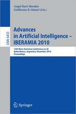 Advances in Artificial Intelligence - IBERAMIA 2010: 12th Ibero-American Conference on AI, Bahía Blanca, Argentina, November 1-5, 2010, Proceedings