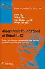 Algorithmic Foundations of Robotics IX: Selected Contributions of the Ninth International Workshop on the Algorithmic Foundations of Robotics