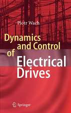 Dynamics and Control of Electrical Drives