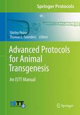 Advanced Protocols for Animal Transgenesis: An ISTT Manual