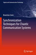 Synchronization Techniques for Chaotic Communication Systems