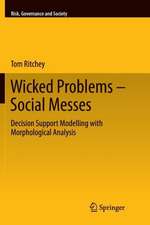 Wicked Problems – Social Messes