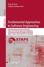 Fundamental Approaches to Software Engineering: 15th International Conference, FASE 2012, Held as Part of the European Joint Conferences on Theory and Practice of Software, ETAPS 2012, Tallinn, Estonia, March 24 - April 1, 2012, Proceedings