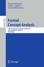 Formal Concept Analysis: 10th International Conference, ICFCA 2012, Leuven, Belgium, May 7-10, 2012. Proceedings