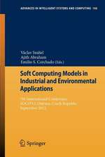 Soft Computing Models in Industrial and Environmental Applications: 7th International Conference, SOCO’12, Ostrava, Czech Republic, September 5th-7th, 2012