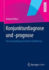 Konjunkturdiagnose und -prognose