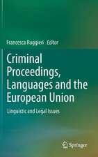 Criminal Proceedings, Languages and the European Union