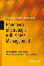 Handbook of Strategic e-Business Management