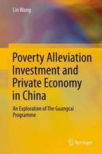 Poverty Alleviation Investment and Private Economy in China: An Exploration of The Guangcai Programme