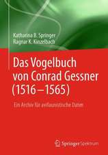 Das Vogelbuch von Conrad Gessner (1516-1565): Ein Archiv für avifaunistische Daten