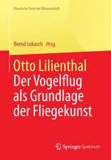 Otto Lilienthal: Der Vogelflug als Grundlage der Fliegekunst