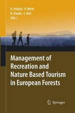 Management of Recreation and Nature Based Tourism in European Forests