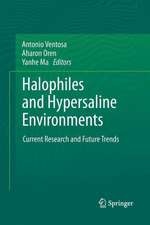 Halophiles and Hypersaline Environments