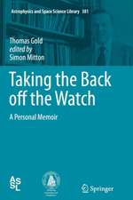 Taking the Back off the Watch: A Personal Memoir