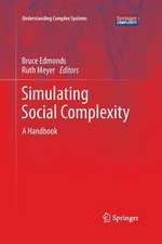 Simulating Social Complexity: A Handbook