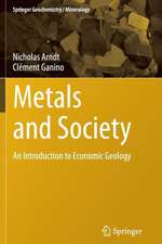 Metals and Society: An Introduction to Economic Geology