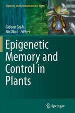 Epigenetic Memory and Control in Plants