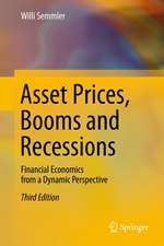 Asset Prices, Booms and Recessions: Financial Economics from a Dynamic Perspective