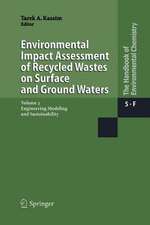 Environmental Impact Assessment of Recycled Wastes on Surface and Ground Waters: Engineering Modeling and Sustainability