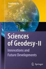 Sciences of Geodesy - II