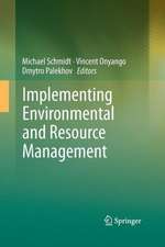 Implementing Environmental and Resource Management