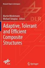 Adaptive, tolerant and efficient composite structures