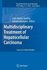 Multidisciplinary Treatment of Hepatocellular Carcinoma