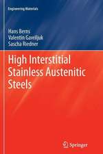 High Interstitial Stainless Austenitic Steels