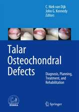 Talar Osteochondral Defects: Diagnosis, Planning, Treatment, and Rehabilitation