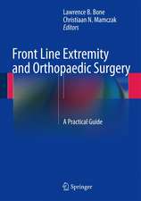 Front Line Extremity and Orthopaedic Surgery: A Practical Guide