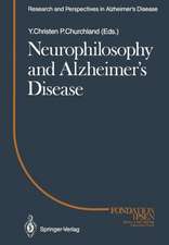 Neurophilosophy and Alzheimer's Disease