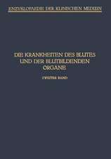 Handbuch der Krankheiten des Blutes und der Blutbildenden Organe: Haemophilie · Hamoglobinurie Haematoporphyrie