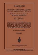 Handbuch der chemisch-technischen Apparate maschinellen Hilfsmittel und Werkstoffe: Ein lexikalisches Nachschlagewerk für Chemiker und Ingenieure