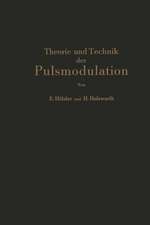 Theorie und Technik der Pulsmodulation