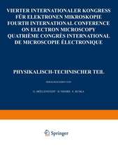 IV. Internationaler Kongreß für Elektronenmikroskopie / IVth International Congress on Electron Microscopy / IVe Congres International de Microscopie Electronique. Berlin, 10.-17. September 1958: Band 1: Physikalisch-technischer Teil