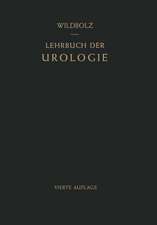 Lehrbuch der Urologie: Und der Chirurgischen Erkrankungen der Männlichen Geschlechtsorgane