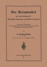 Der Herzmuskel und seine Bedeutung für Physiologie, Pathologie und Klinik des Herzens: Ein Versuch zur Entwickelung einer allgemeinen Pathologie und Symptomatologie der Herzmuskelerkrankungen auf anatomischer Grundlage