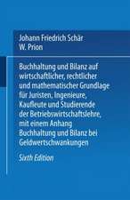 Buchhaltung und Bilanz: auf wirtschaftlicher, rechtlicher und mathematischer Grundlage für Juristen, Ingenieure, Kaufleute und Studierende der Betriebswirtschaftslehre