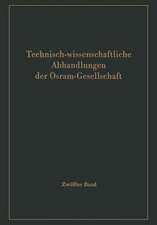 Technisch-wissenschaftliche Abhandlungen der Osram-Gesellschaft