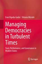 Managing Democracies in Turbulent Times: Trust, Performance, and Governance in Modern States