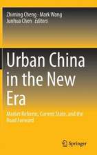 Urban China in the New Era: Market Reforms, Current State, and the Road Forward