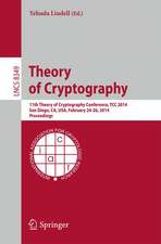 Theory of Cryptography: 11th International Conference, TCC 2014, San Diego, CA, USA, February 24-26, 2014, Proceedings