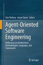 Agent-Oriented Software Engineering: Reflections on Architectures, Methodologies, Languages, and Frameworks